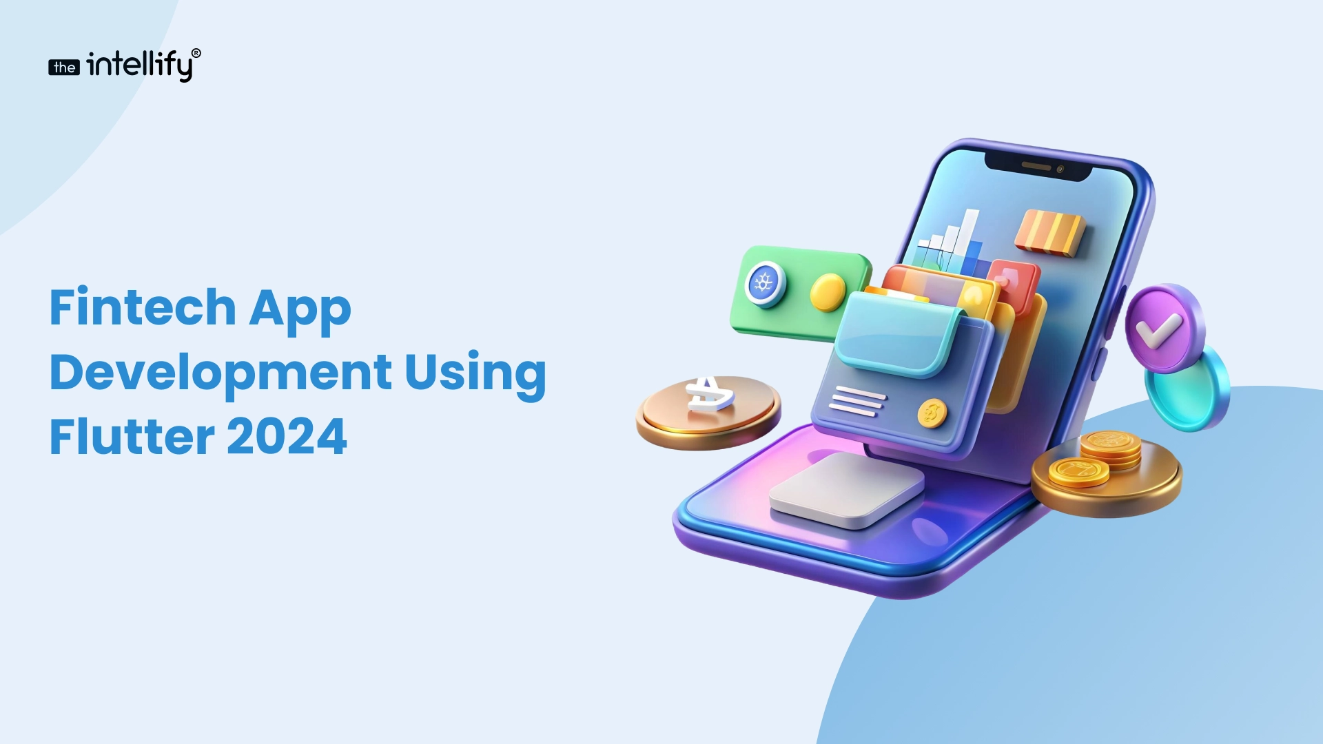 Fintech App Development Using Flutter 2024