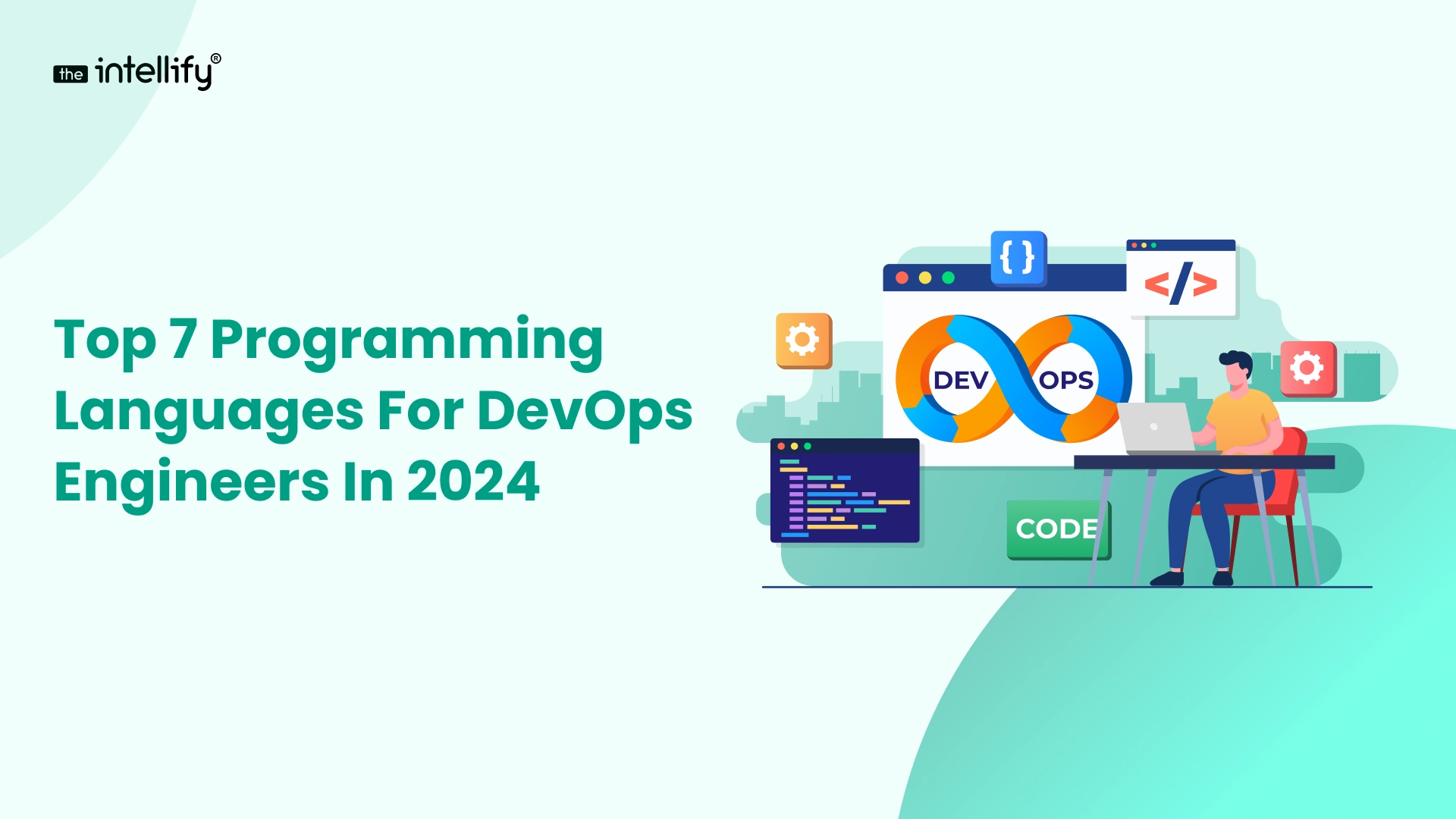 Top 7 Programming Languages For DevOps Engineers In 2024